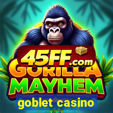 goblet casino